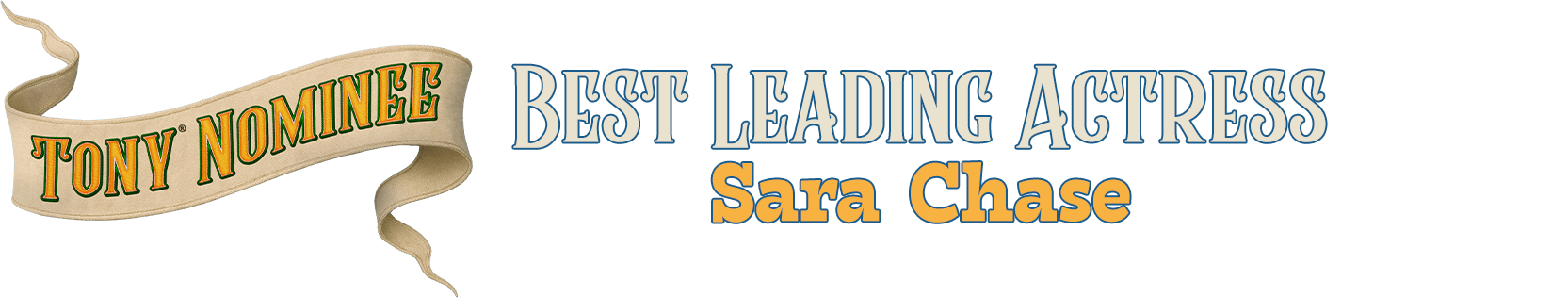 Best leading Actress - Sara Chase