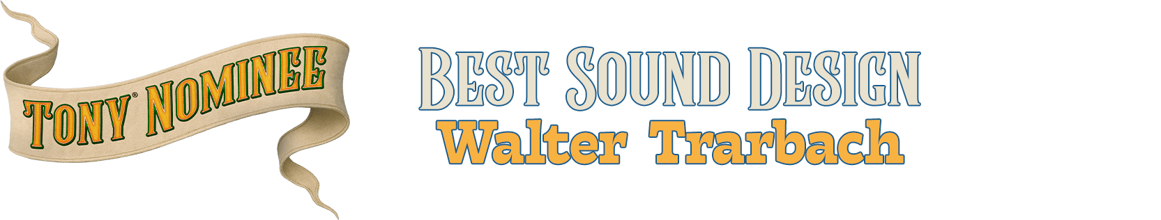 Best Sound Design - Walter Trarbach