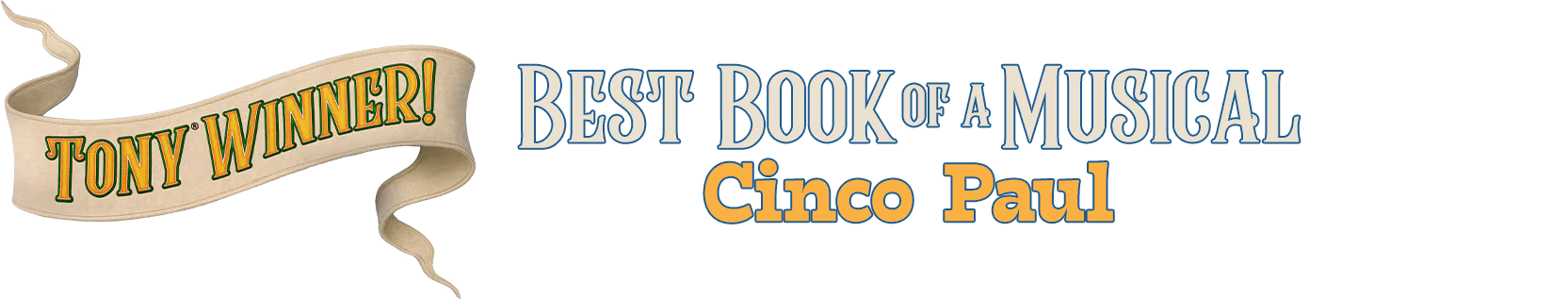 Best Book of a Musical - Cinco Paul